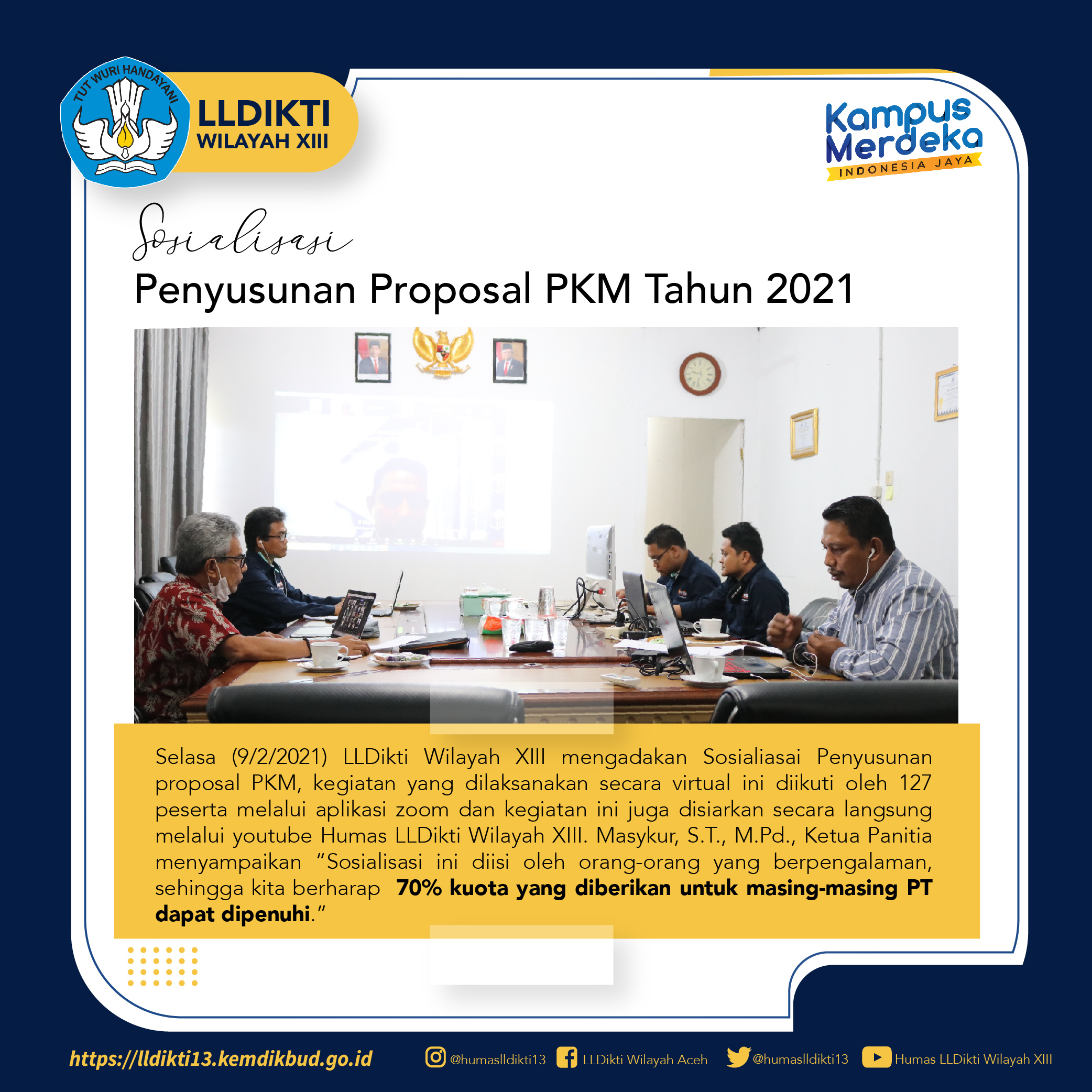 Sosialisasi Penyusunan Proposal PKM Tahun 2021 – LLDIKTI Wilayah XIII